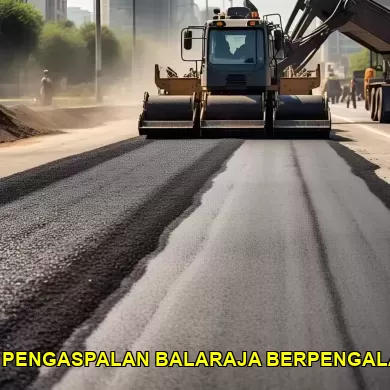 Kontraktor Aspal Balaraja Terpercaya untuk Proyek Anda